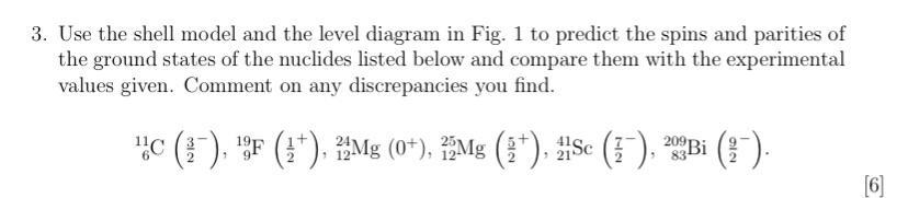 Solved 3. Use the shell model and the level diagram in Fig. | Chegg.com