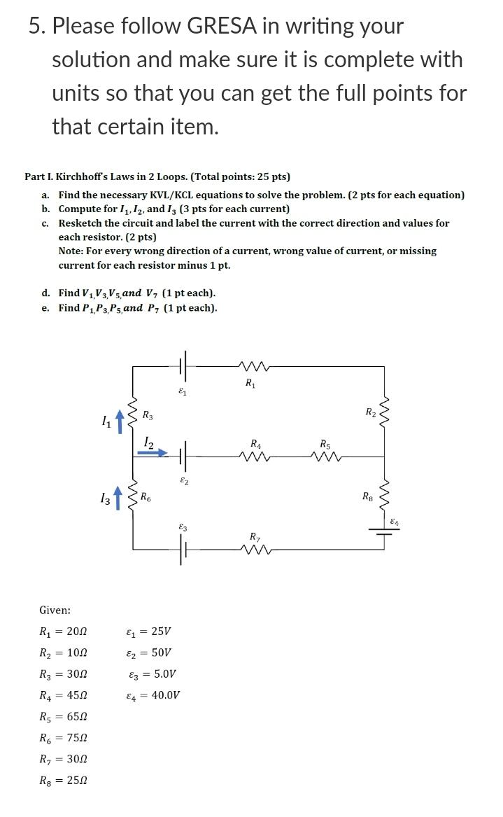 Solved 5 Please Follow Gresa In Writing Your Solution And Chegg Com