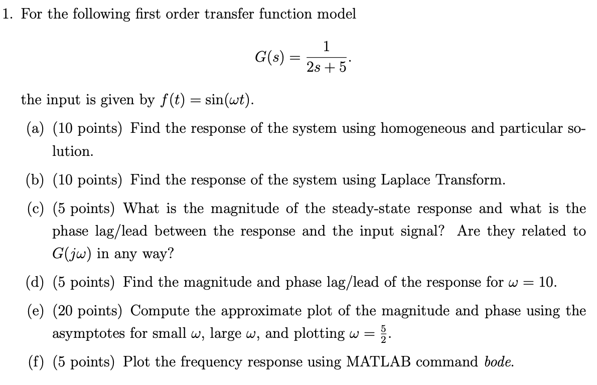 1. For the following first order transfer function | Chegg.com