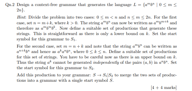 Solved Qn.2 Design a context-free grammar that generates the | Chegg.com