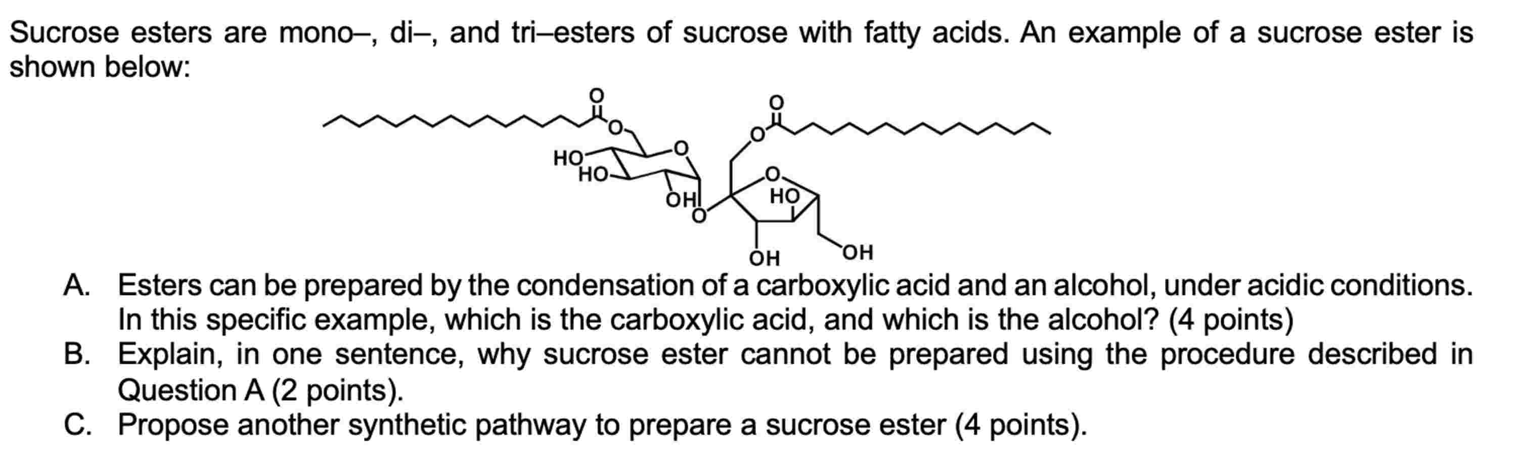 Solved Sucrose esters are mono-, ﻿di-, ﻿and tri-esters of | Chegg.com