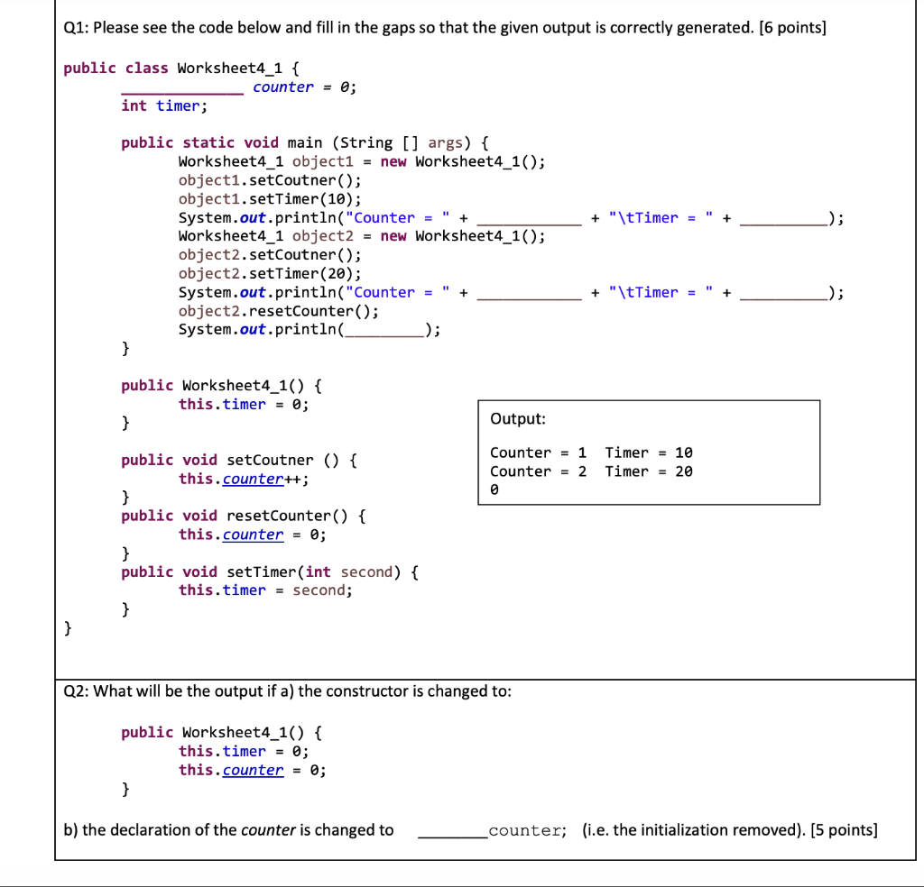Solved Q1: Please see the code below and fill in the gaps so | Chegg.com