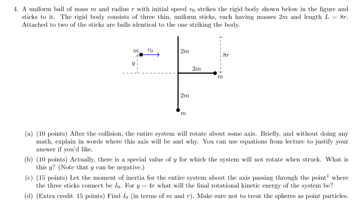 Solved 1. A uniform ball of mass m and radius r with initial | Chegg.com