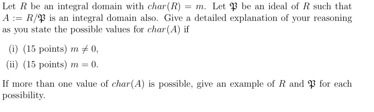 Solved Let R be an integral domain with char(R) = m. Let P | Chegg.com