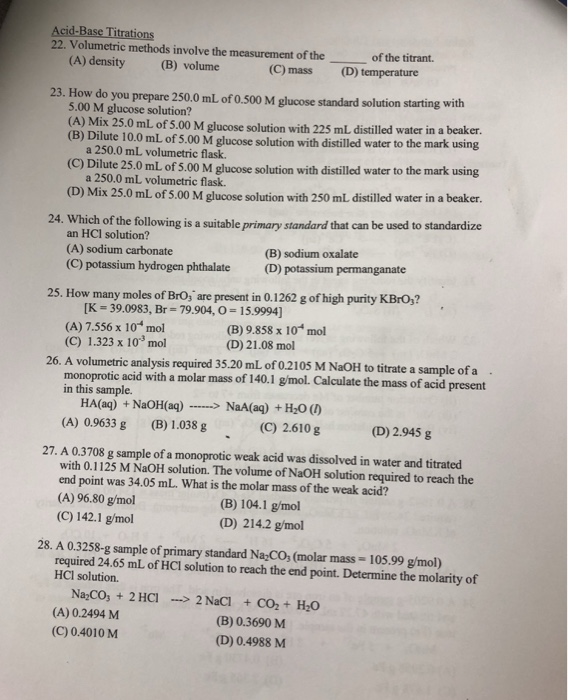 Solved 22. Volumetric Methods Involve The Measurement Of The | Chegg.com