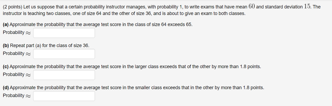 Solved (2 Points) Let Us Suppose That A Certain Probability | Chegg.com