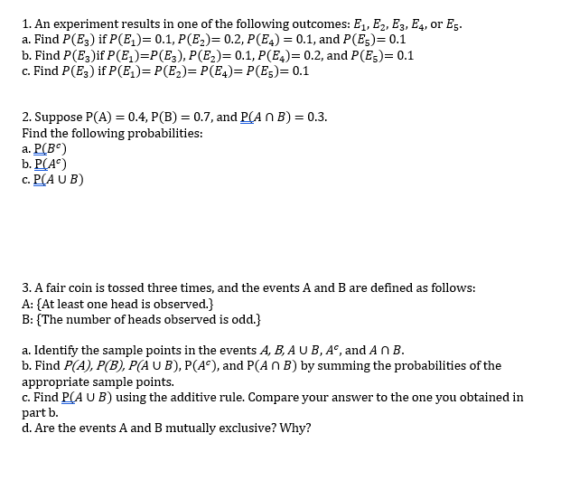 Solved 1 An Experiment Results In One Of The Following O Chegg Com