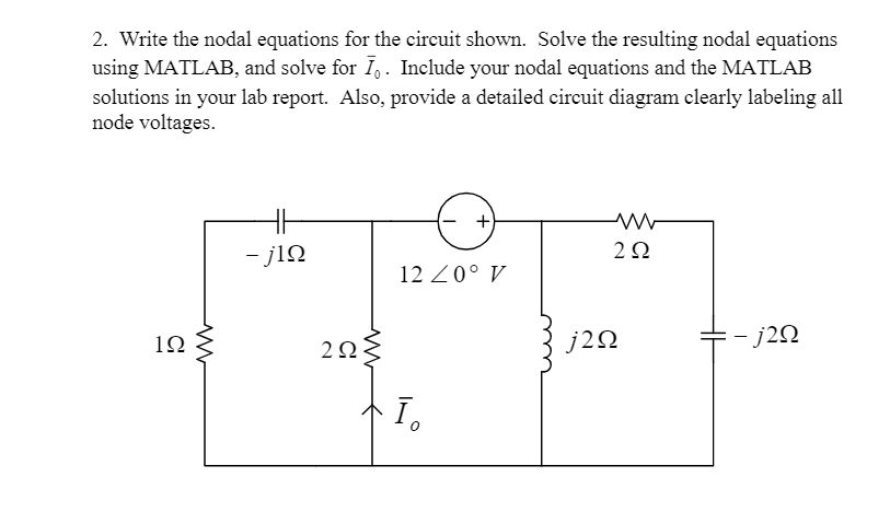 Solved 2. Write the nodal equations for the circuit shown. | Chegg.com