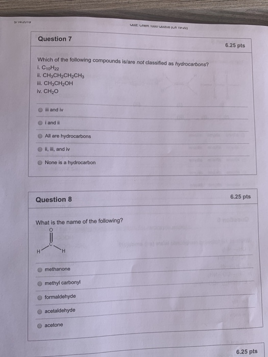 Solved Question 7 6.25 pts Which of the following compounds | Chegg.com