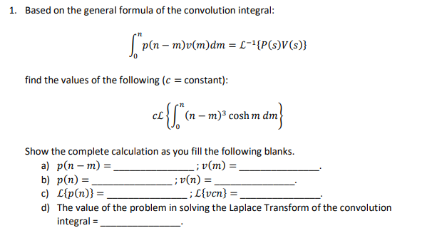 Solved 1 Based On The General Formula Of The Convolution Chegg Com