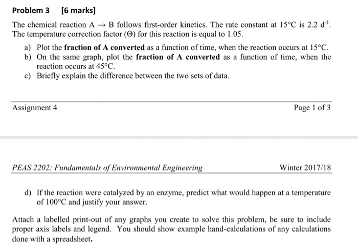 Solved Problem 3 [6 marks] The chemical reaction A → B | Chegg.com