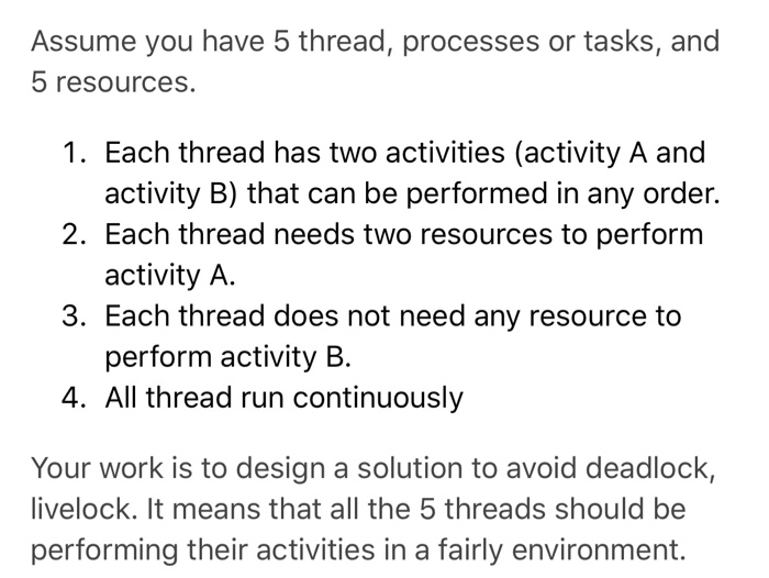 Solved Assume you have 5 thread, processes or tasks, and 5 | Chegg.com