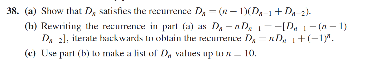 Solved THANKS ALOT Recurrence for derangements EITHER: | Chegg.com