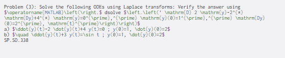 Solved Problem (3): Solve the following ODEs using Laplace | Chegg.com