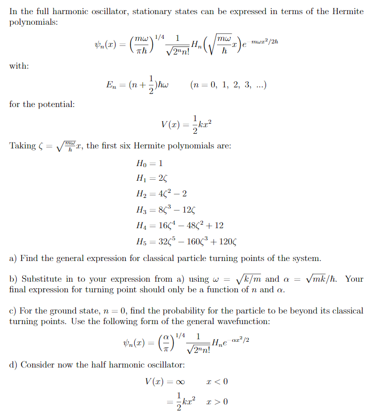 Solved In the full harmonic oscillator, stationary states | Chegg.com