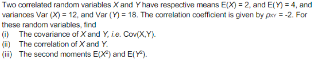 Solved Two correlated random variables X and Y have | Chegg.com