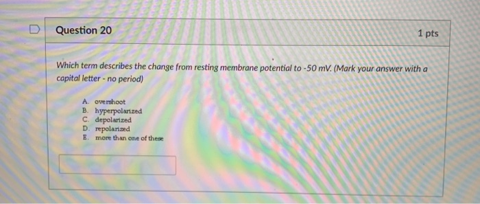 Solved D Question 20 1 pts Which term describes the change | Chegg.com