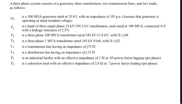 Solved A three phase system consists of a generator, three | Chegg.com