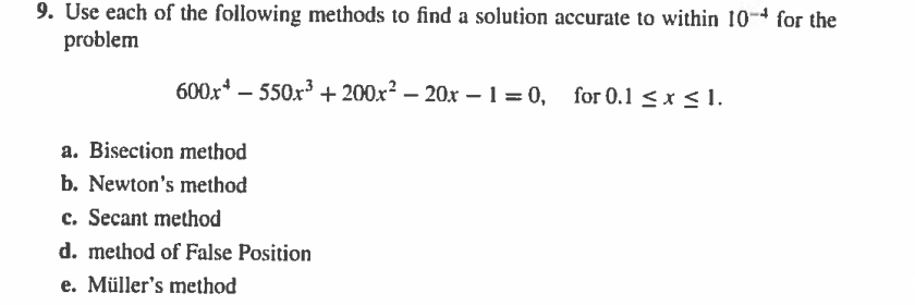 Solved 9. Use each of the following methods to find a | Chegg.com