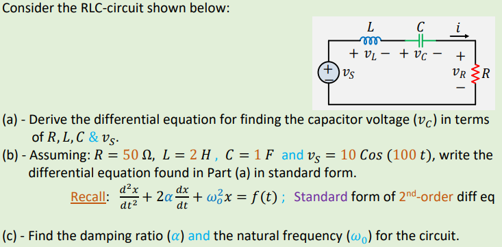 Solved Consider The Rlc-circuit Shown Below: I L С He + Vl - 