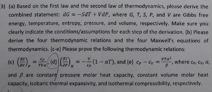 Solved 3) (a) Based on the first law and the second law of | Chegg.com