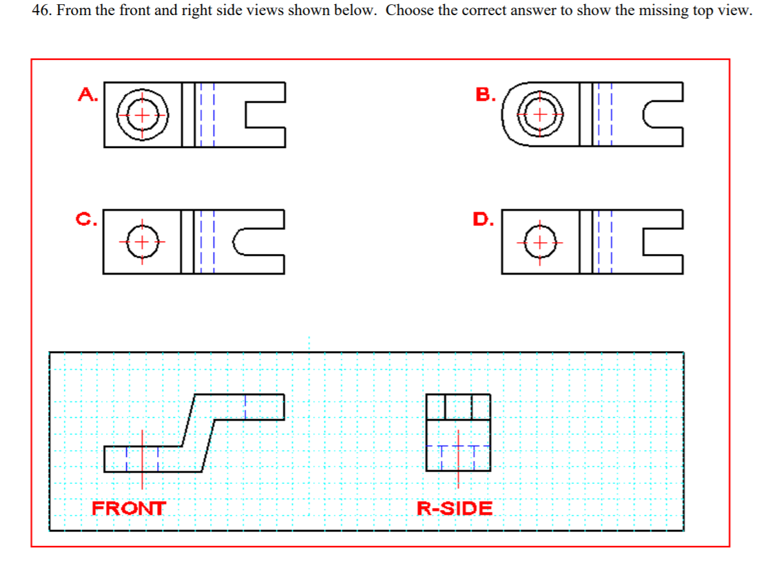 Solved 46. From The Front And Right Side Views Shown Below. | Chegg.com