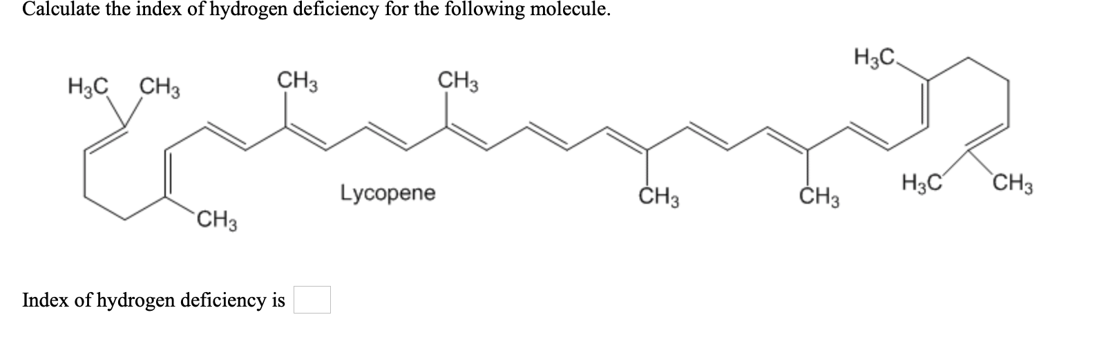 Solved Calculate The Index Of Hydrogen Deficiency For The