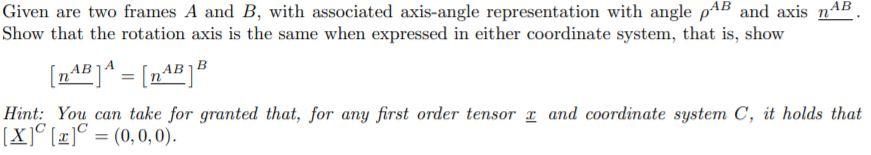 Solved B Given Are Two Frames A And B, With Associated | Chegg.com