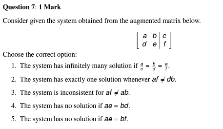 Solved 1 이 Question 7: 1 Mark Consider given the system | Chegg.com