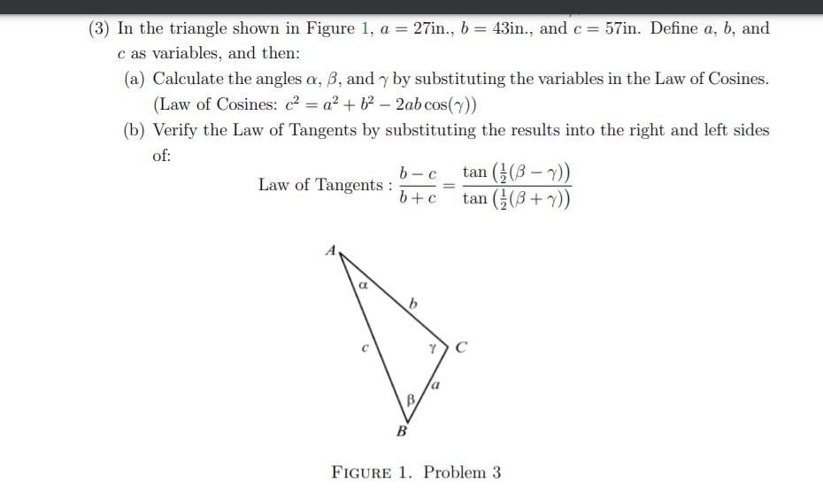 Solved (3) In the triangle shown in Figure 1, a = 27in., b = | Chegg.com