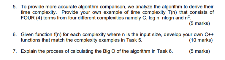 Solved 5. To Provide More Accurate Algorithm Comparison, We | Chegg.com