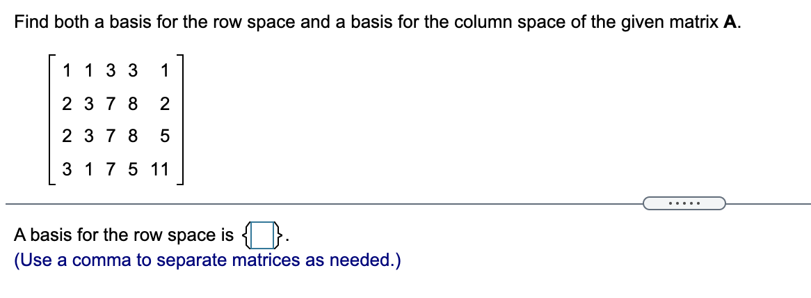 Solved Find both a basis for the row space and a basis for | Chegg.com