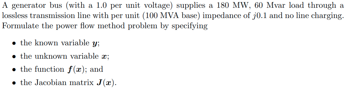 Solved A generator bus (with a 1.0 per unit voltage) | Chegg.com