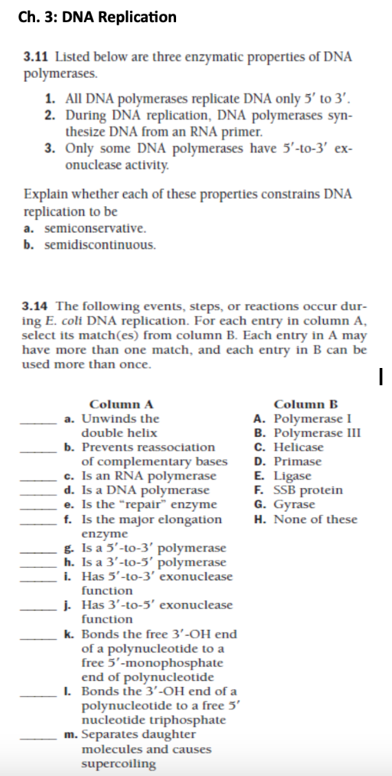 Solved Ch. 3: Dna Replication 3.11 Listed Below Are Three 