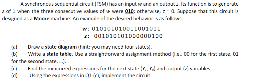 Solved A synchronous sequential circuit (FSM) has an input w | Chegg.com