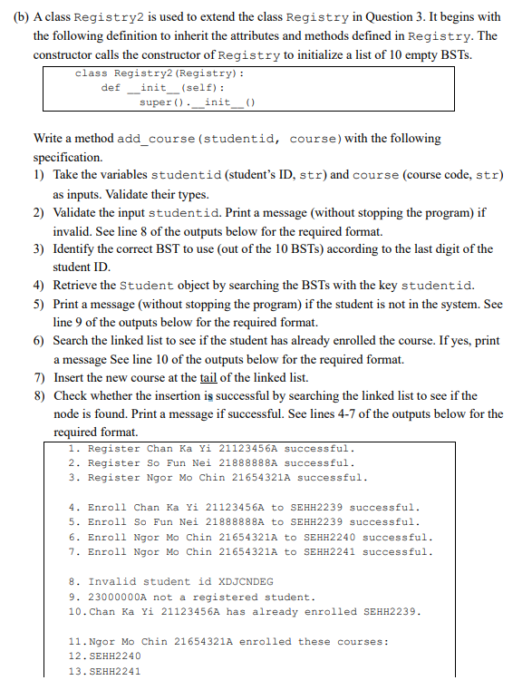 Solved (b) A class Registry2 is used to extend the class | Chegg.com