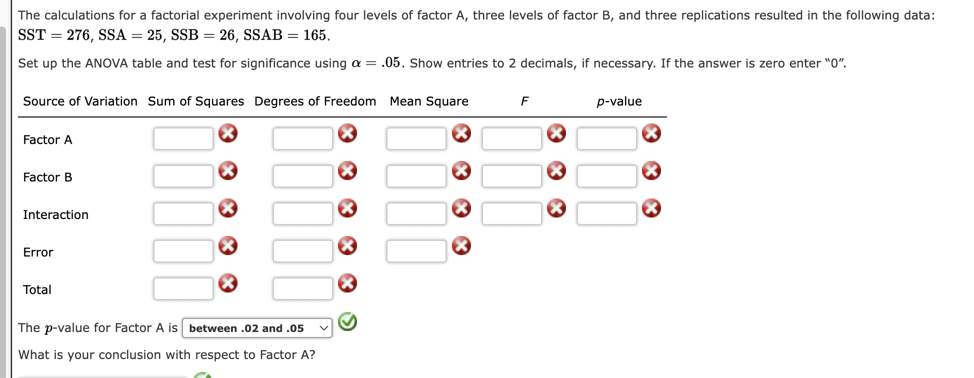 Solved The Calculations For A Factorial Experiment Involving 5895