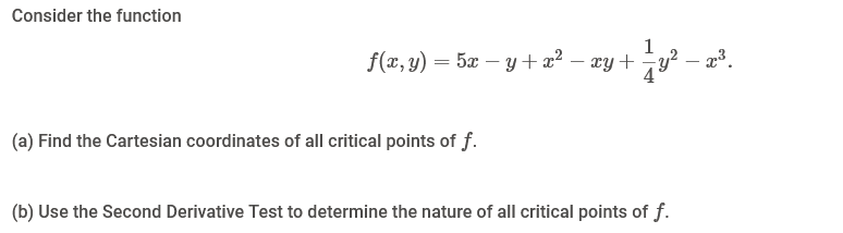 Solved Consider the function 1 f(x,y) = 5x – y + x2 - xy + | Chegg.com