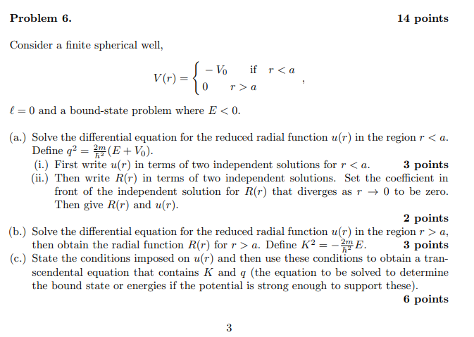 Solved Problem 6. 14 points Consider a finite spherical | Chegg.com