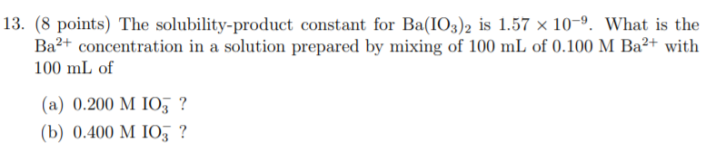 Solved 13. (8 points) The solubility-product constant for | Chegg.com