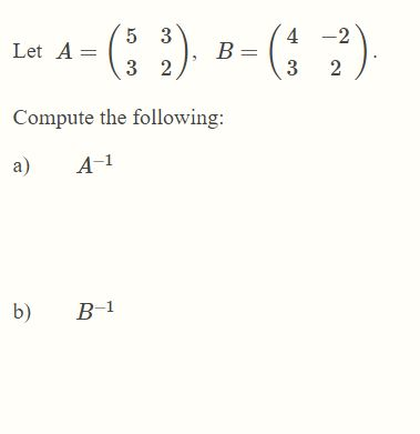 Solved 1 5 3 ) Let A=( BE 4 3 -2 2 3 2 Compute the | Chegg.com