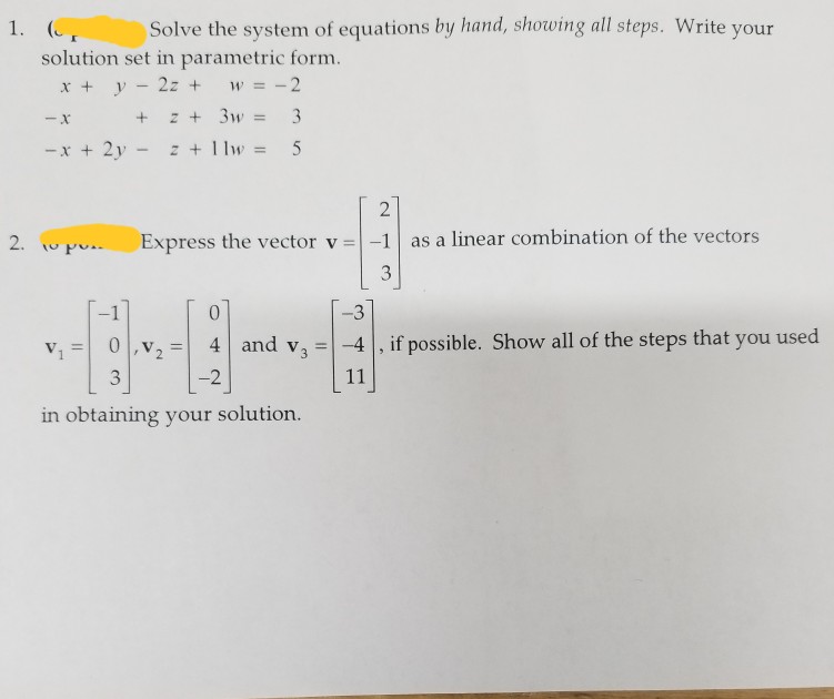 Solved 1. (? Solve the system of equations by hand, showing | Chegg.com image.
