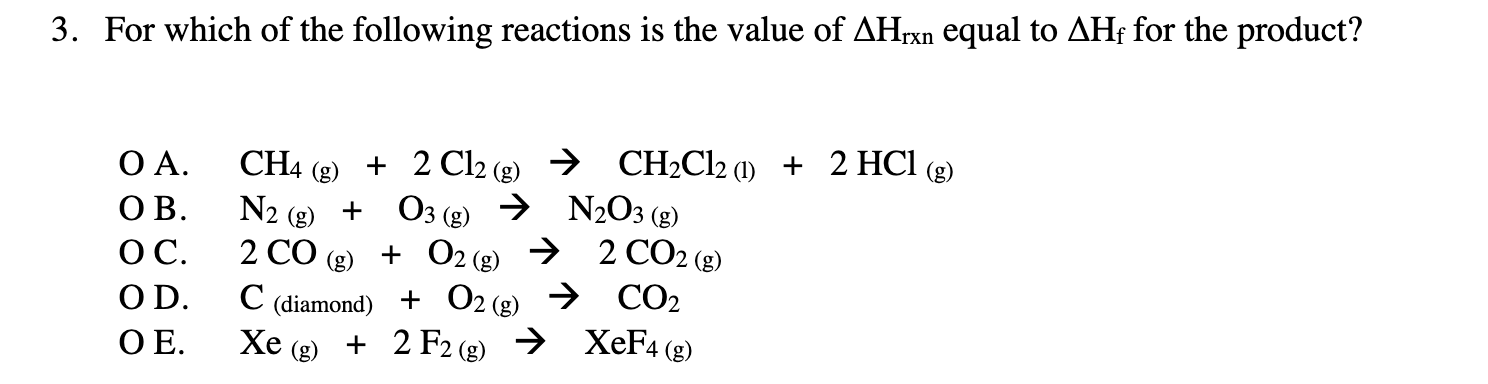 Solved 3. For which of the following reactions is the value | Chegg.com