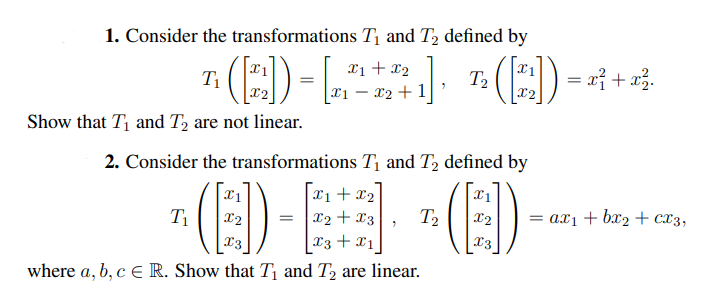Solved 1. Consider the transformations T, and T, defined by | Chegg.com
