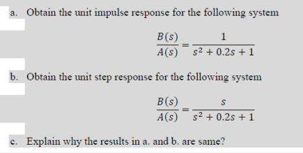 Solved A. Obtain The Unit Impulse Response For The Following | Chegg.com