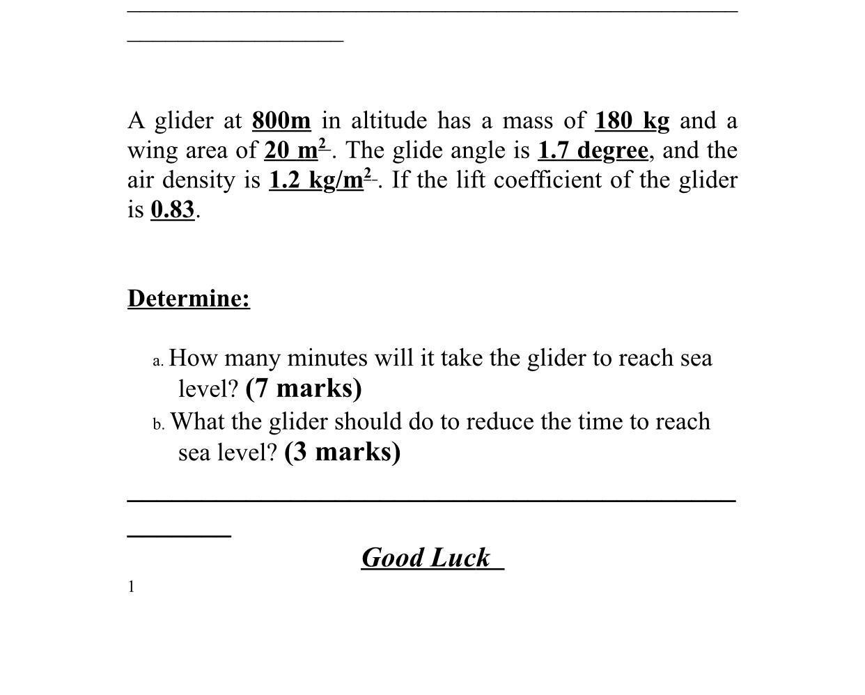 Solved A Glider At 800m In Altitude Has A Mass Of 180 Kg And 0572