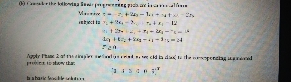 Solved (b) Consider The Following Linear Programming Problem | Chegg.com