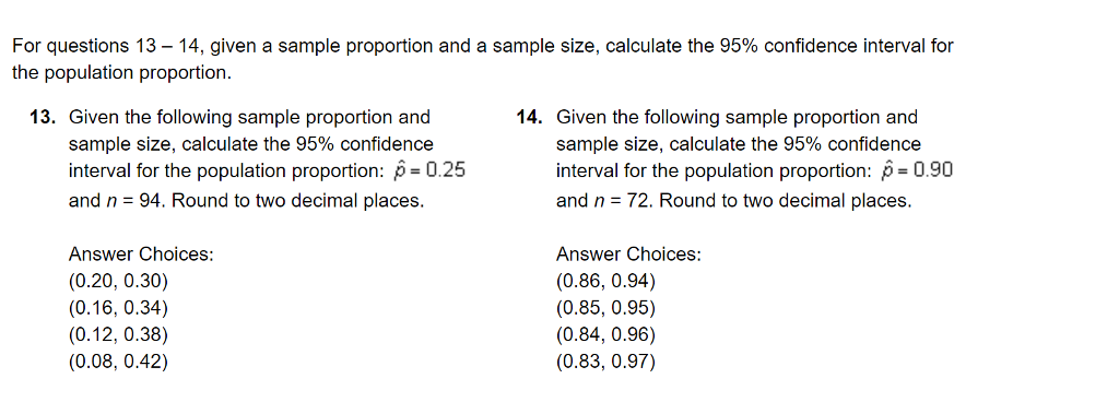 Solved For questions 13-14, given a sample proportion and a | Chegg.com