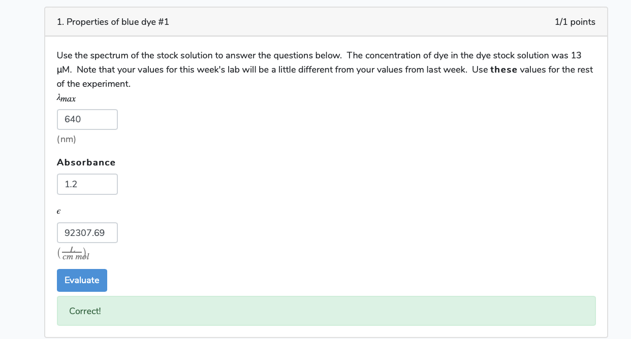 1. Properties of blue dye #1 1/1 points Use the | Chegg.com