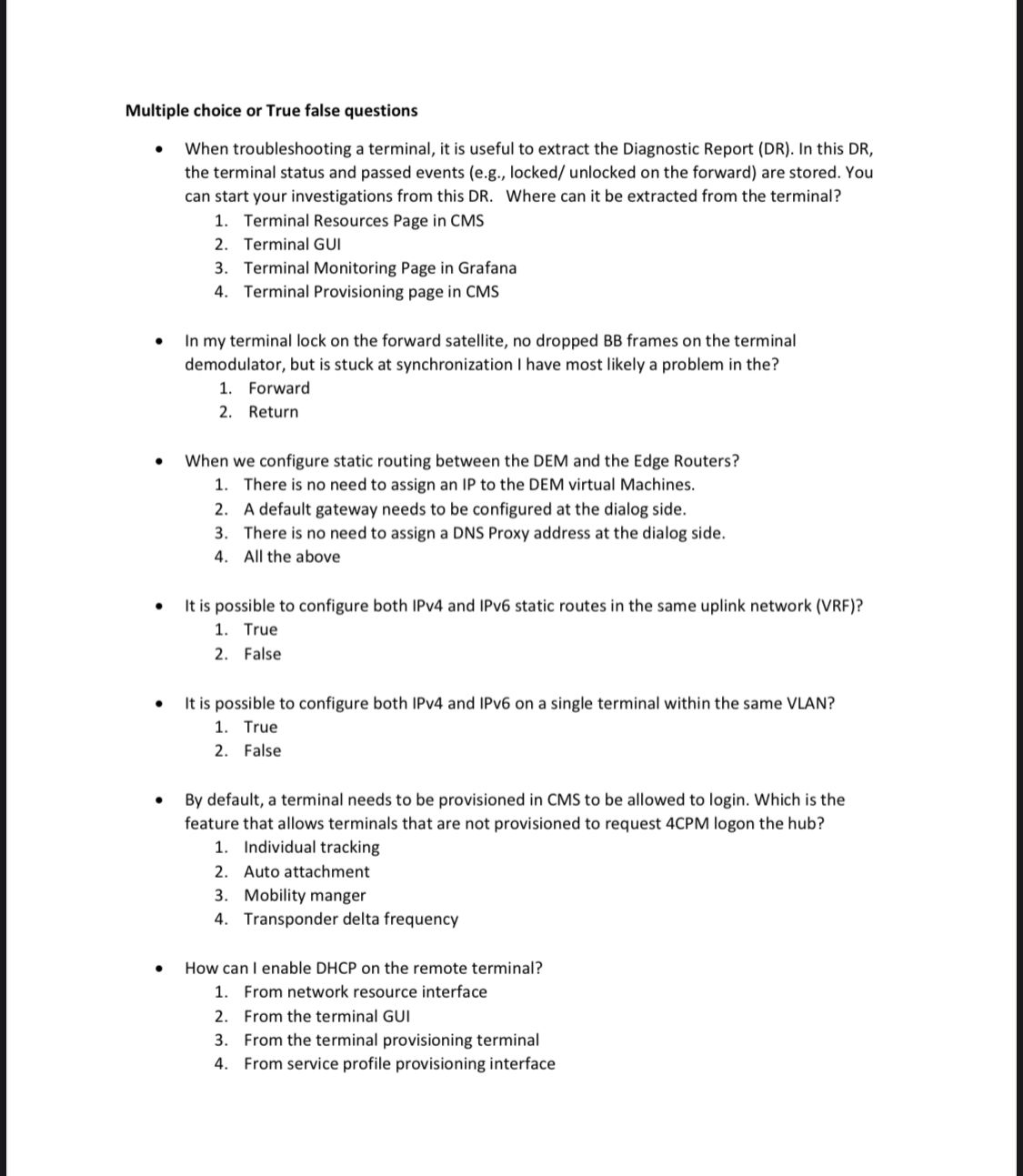 Solved - When troubleshooting a terminal, it is useful to | Chegg.com